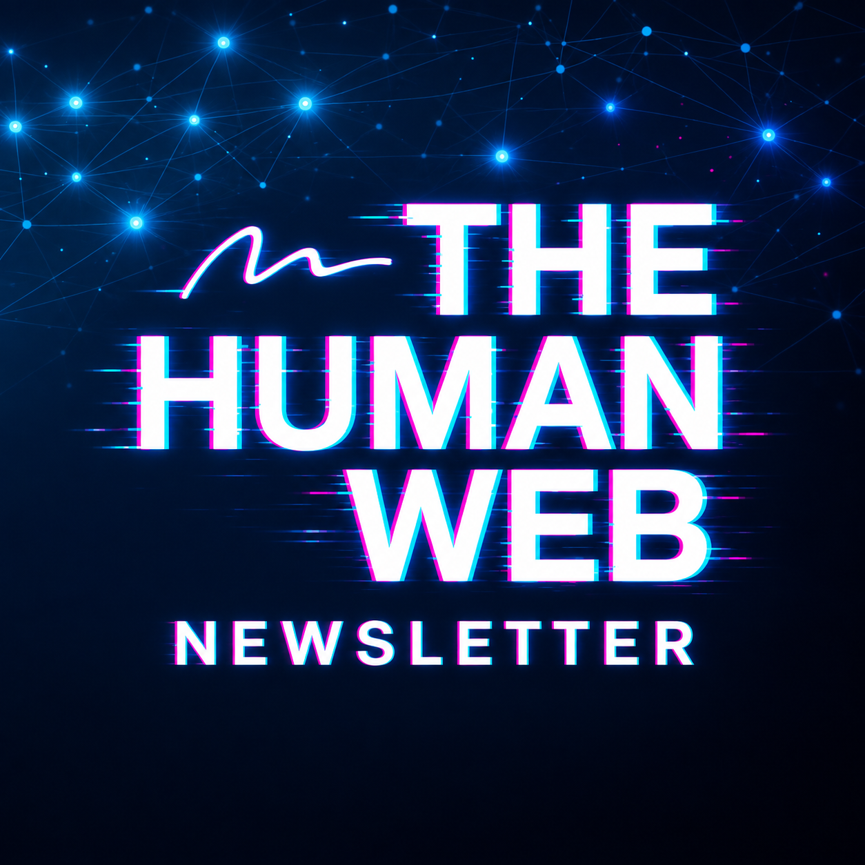 The Human Web newsletter, white lettering on a dark blue digital network background
